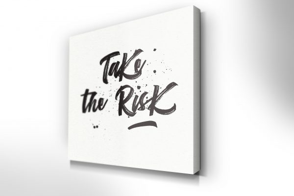 Take The Risk